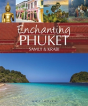 Enchanting Phuket, Samui & Krabi - Preview