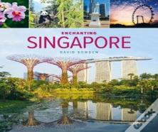 Enchanting Singapore (3rd Edition)