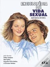 Enciclopédia da Vida Sexual dos Adolescentes