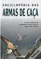 Enciclopédia das Armas de Caça