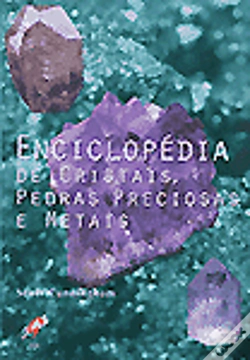Capa do artigo Enciclopédia de Cristais, Pedras Preciosas e Metais