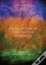 Enciclopedia De Linguistica Hispanica Volume I