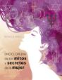Enciclopedia De Los Mitos Y Secretos De La Mujer - Preview