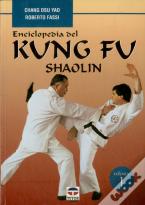 Enciclopedia Del Kung Fu. Shaolin (Vol. 1)