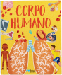 Enciclopédia dos Curiosos - Corpo Humano - Preview