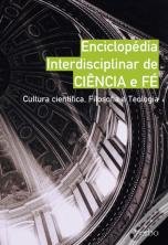 Enciclopédia Interdisciplinar da Ciência e da Fé - Volume I