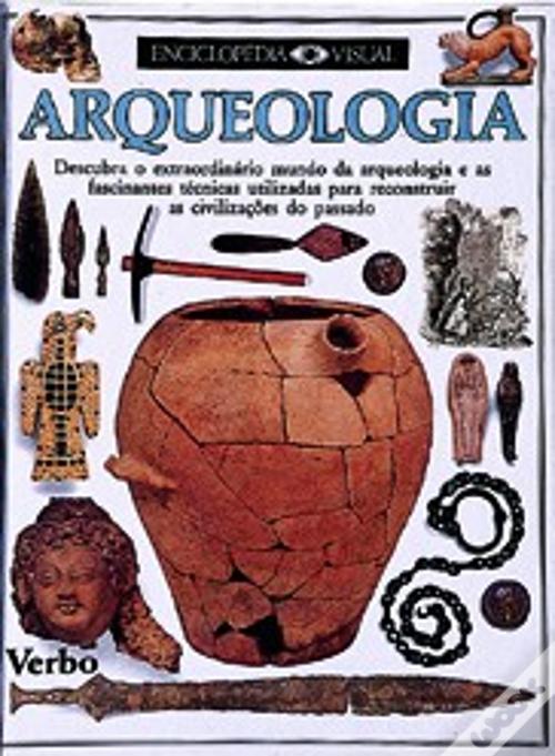 Enciclopédia Visual - Arqueologia - Livro - WOOK