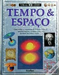 Enciclopédia Visual Ciência - Tempo e Espaço