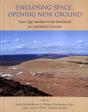 Enclosing Space, Opening New Ground - Preview