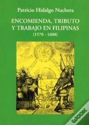 Capa do artigo Encomienda, Tributo Y Trabajo En Filipinas (1570-1608)