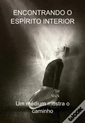 Capa do artigo Encontrando O Espírito Interior