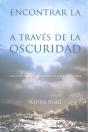 Encontrar La Luz A Traves De La Oscuridad - Preview