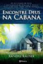Encontre Deus na Cabana - Preview