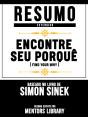 Encontre Seu Porquê (Find Your Why) - Baseado No Livro De Simon Sinek, David Mead E Peter Docker - Preview