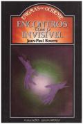 Encontros com o Invisível