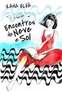 Encontros De Neve E Sol - Preview
