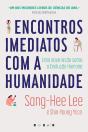 Encontros Imediatos Com A Humanidade: Uma Nova Visão Sobre A Evolução Humana - Preview