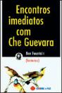 Encontros Imediatos Com Che Guevara - Preview