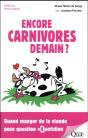 Encore Carnivores Demain ? Quand Manger De La Viande Pose Question Au Quotidien - Preview