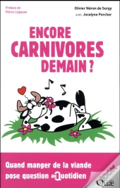 Encore Carnivores Demain ? Quand Manger De La Viande Pose Question Au Quotidien