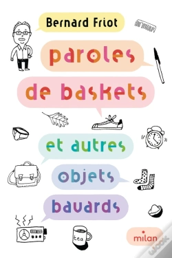 Capa do artigo Encore + D'Histoires T.1 : Paroles De Baskets (Et Autres Objets Bavards)