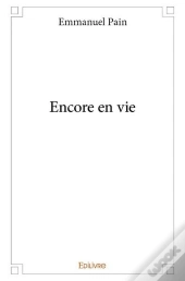 Encore En Vie
