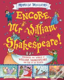 Encore, Mr William Shakespeare!