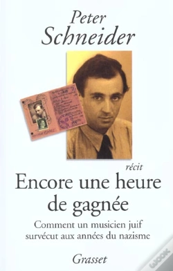 Capa do artigo Encore Une Heure De Gagnee ; Comment Un Musicien Juif Survecut Aux Annees Du Nazisme