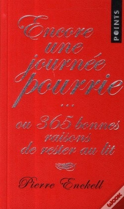 Capa do artigo Encore Une Journée Pourrie... Ou 365 Bonnes Raisons De Rester Au Lit