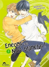Encore Une Nuit Blanche ! T.3