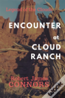 Encounter At Cloud Ranch