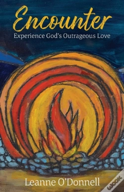 Capa do artigo Encounter: Experience God'S Outrageous L