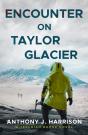 Encounter On Taylor Glacier - Preview
