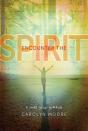 Encounter The Spirit - Preview