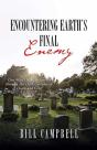 Encountering Earth'S Final Enemy - Preview