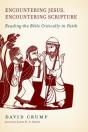 Encountering Jesus, Encountering Scripture - Preview