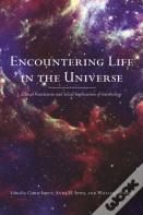 Encountering Life In The Universe
