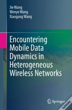Capa do artigo Encountering Mobile Data Dynamics In Heterogeneous Wireless Networks
