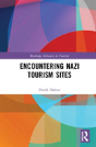 Encountering Nazi Tourism Sites - Preview