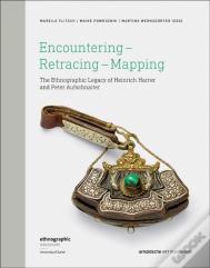 Encountering - Retracing - Mapping
