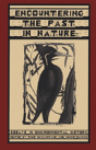 Encountering The Past In Nature - Preview