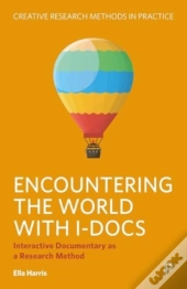 Encountering The World With I-Docs