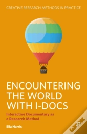 Encountering The World With I-Docs
