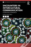Encounters In Intercultural Communication