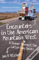 Encounters In The American Mountain West