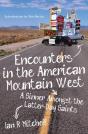 Encounters In The American Mountain West - Preview