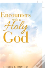Capa do artigo Encounters With A Holy God