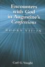 Encounters With God In Augustine'S Confessions - Preview