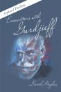 Encounters With Gurdjieff - Preview