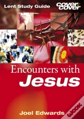Encounters With Jesus